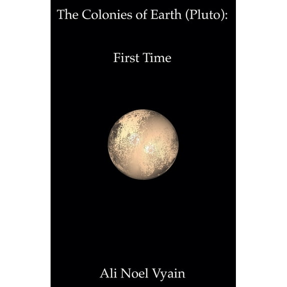 The Colonies of Earth First Time, Book 6, (Paperback)