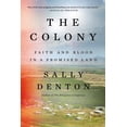 thumbnail image 1 of Pre-Owned The Colony: Faith and Blood in a Promised Land (Paperback) 1324094087 9781324094081, 1 of 2
