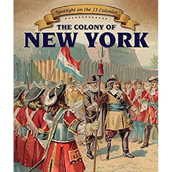 Pre-Owned The Colony of New York (Hardcover) 9781499405446