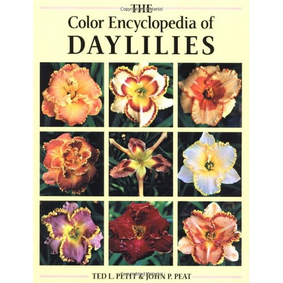Pre-Owned The Color Encyclopedia of Daylilies (Hardcover) 0881924881 9780881924886