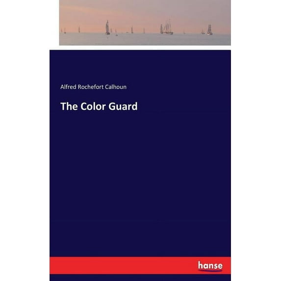 The Color Guard, (Paperback)