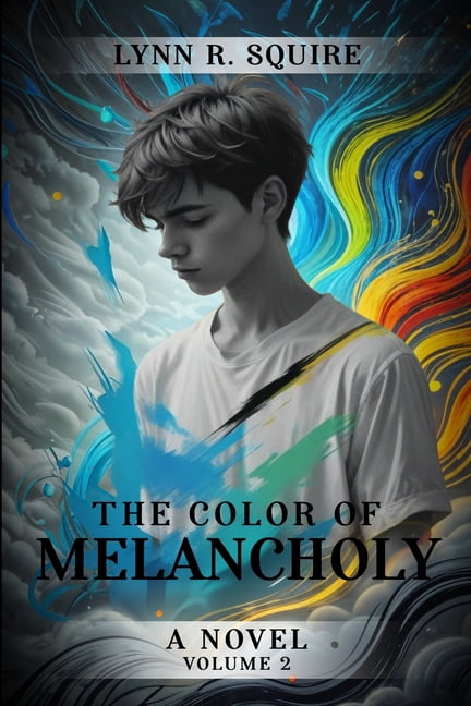 The Color of Melancholy Volume 2: Healing Hues, (Paperback)