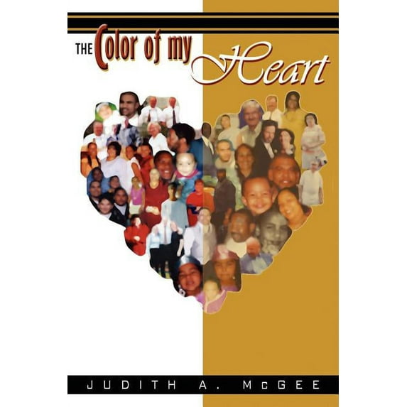 The Color of My Heart, (Paperback)