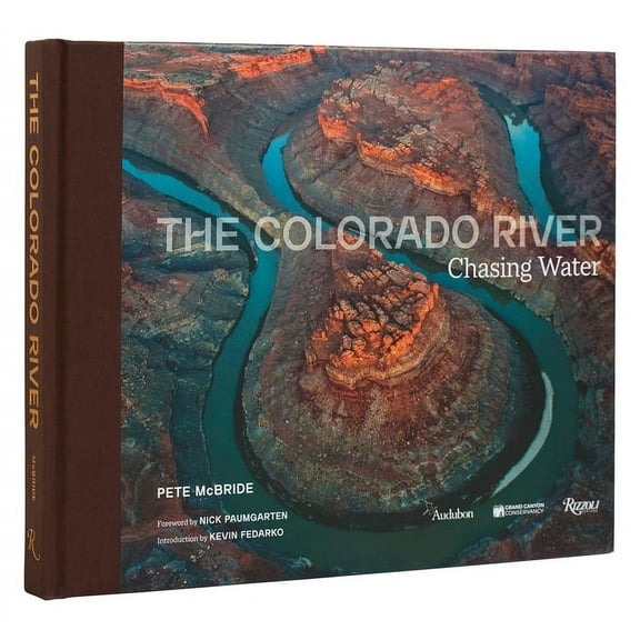 The Colorado River: Chasing Water, (Hardcover)