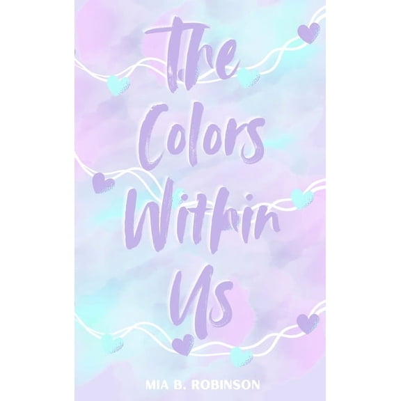 The Colors Within Us, (Hardcover)