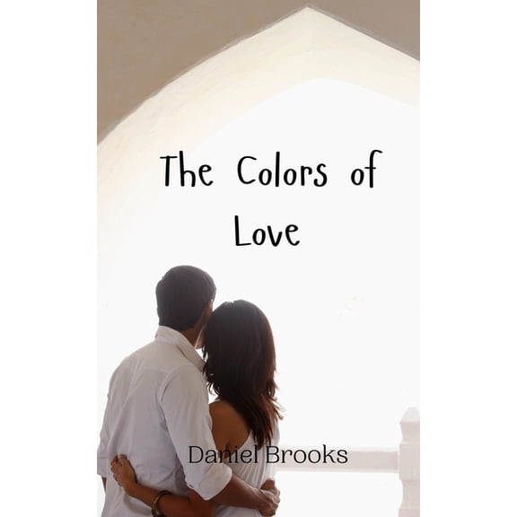 The Colors of Love, (Paperback)