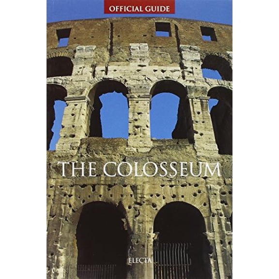Pre-Owned The Colosseum Official Guide (English) (Paperback) 8843582240 9788843582242