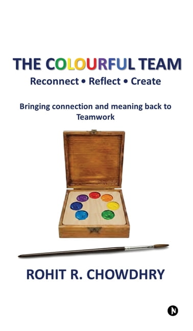 The Colourful Team: Reconnect - Reflect - Create, (Hardcover)