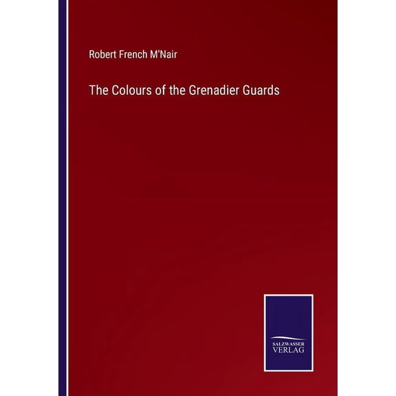The Colours of the Grenadier Guards