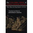 thumbnail image 1 of Pre-Owned The Columbia Book of Later Chinese Poetry: Yuan, Ming, and Ch'ing Dynasties (1279-1911) (Paperback) 0231061498 9780231061490, 1 of 1