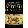 thumbnail image 1 of Pre-Owned The Columbia Companion to British History (Hardcover) 0231107927 9780231107921, 1 of 1