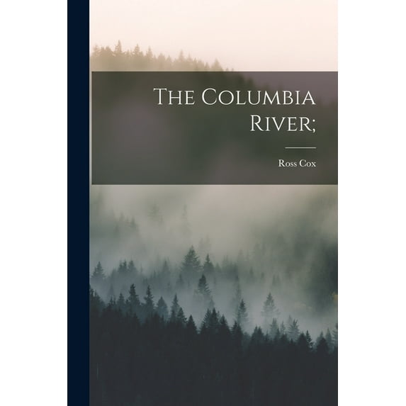 The Columbia River; (Paperback)