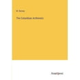 thumbnail image 1 of The Columbian Arithmetic, 1 of 1