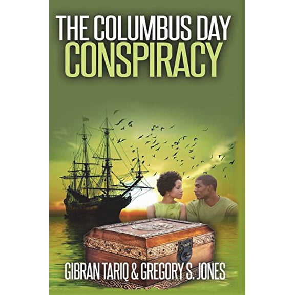 The Columbus Day Consiracy Paperback 0983471975 9780983471974 Gibran Tariq