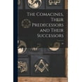 thumbnail image 1 of The Comacines, Their Predecessors and Their Successors, 1 of 1