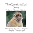 thumbnail image 1 of The Comeback Kids -- Book 9 -- The Barbary Macaques of Gibraltar, (Hardcover), 1 of 1