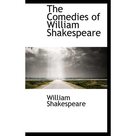 The Comedies of William Shakespeare (Hardcover)
