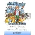 thumbnail image 1 of Pre-Owned The Comedy of Crystal Lake : I. the Lowering of Crystal Lake and II. the Biography of Archibald Jones (Hardcover) 9780692217153, 1 of 1