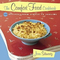 Pre-Owned The Comfort Food : 104 Recipes, from Simple to Sublime (Hardcover) 9780517228241