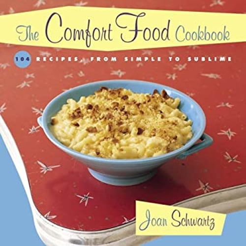 Pre-Owned The Comfort Food : 104 Recipes, from Simple to Sublime (Hardcover) 9780517228241