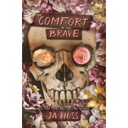 The Comfort in the Brave, Paperback