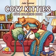 Cozy Kitties Cute Coloring Book, 96 pages Paperback