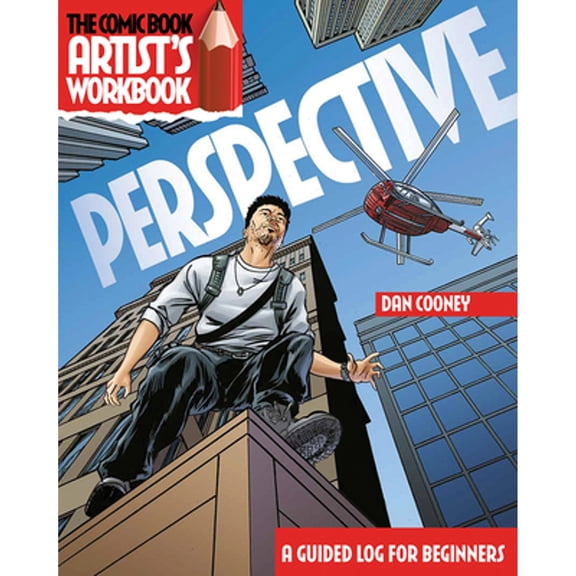 Pre-Owned The Comic Book Artist's Workbook: Perspective: A Guided Logbook for Beginners (Paperback) 1438012462 9781438012469