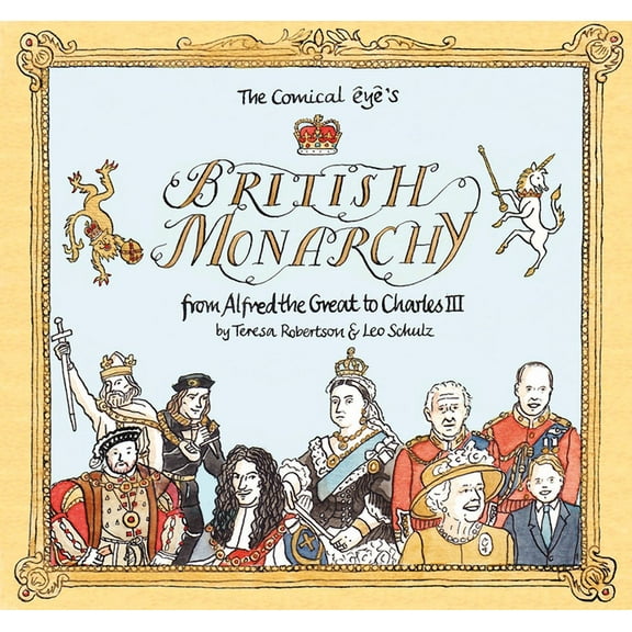 The Comical Eye's British Monarchy, (Paperback)