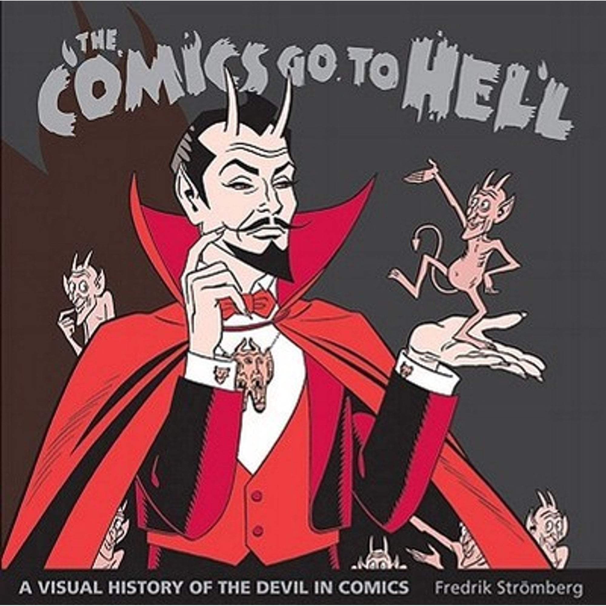 Pre-Owned The Comics Go to Hell: A Visual History of the Devil in ...