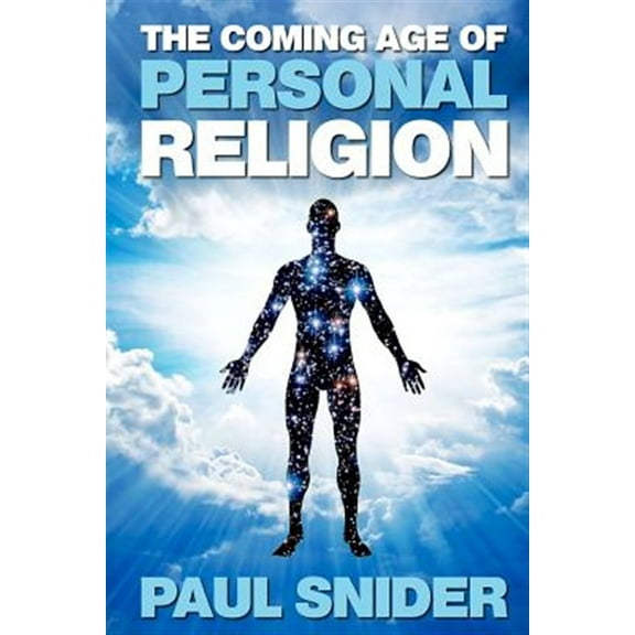 The Coming Age of Personal Religion
