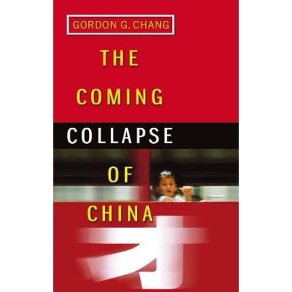 Pre-Owned The Coming Collapse Of China Paperback