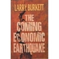 thumbnail image 1 of The Coming Economic Earthquake by L. Burkett [Hardcover] [9780802415264], 1 of 1