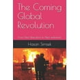 thumbnail image 1 of The Coming Global Revolution: From Neo-liberalism to Neo-welfarism (Paperback) by Hasan Simsek, 1 of 1