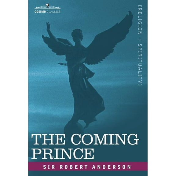 The Coming Prince (Hardcover)