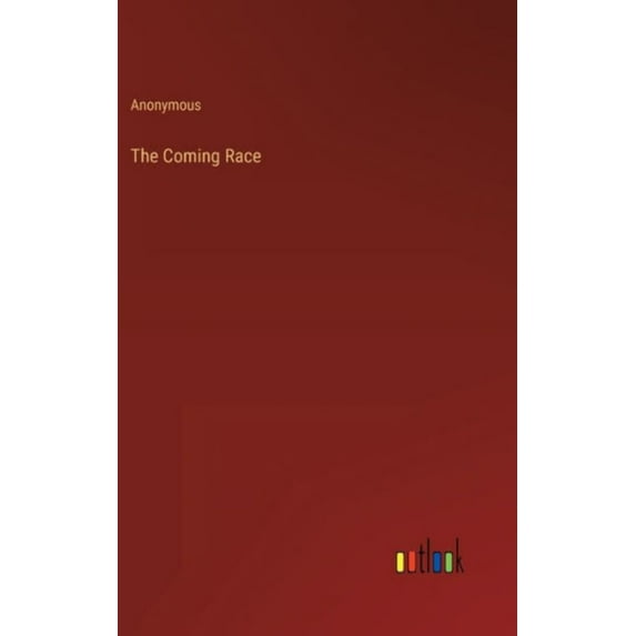 The Coming Race (Hardcover)