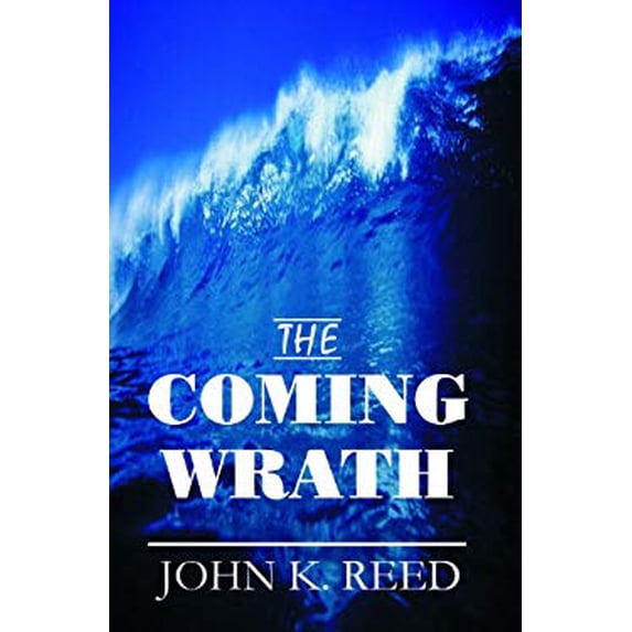 Pre-Owned The Coming Wrath (Paperback) 0976286017 9780976286011