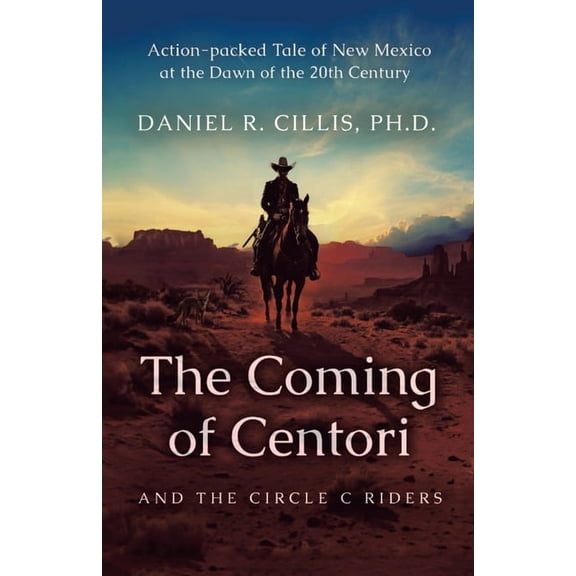 The Coming of Centori and The Circle C Riders, (Paperback)