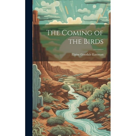 The Coming of the Birds (Hardcover)