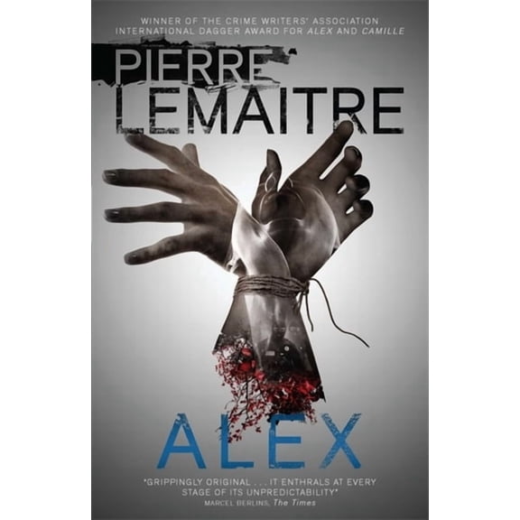 The Commandant Camille Verhoeven Trilogy: Alex : The Commandant Camille Verhoeven Trilogy (Series #2) (Paperback)