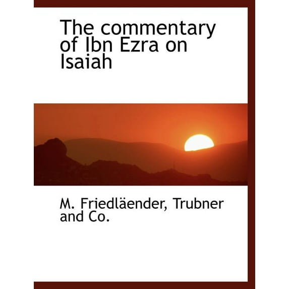 The Commentary of Ibn Ezra on Isaiah (Paperback)
