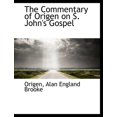 thumbnail image 1 of The Commentary of Origen on S. John's Gospel (Paperback), 1 of 1