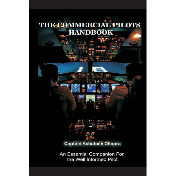 The Commercial Pilots Handbook (Paperback)