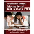 thumbnail image 1 of Pre-Owned The Common Core Guidebook, 3-5: Informational Text Lessons, Guided Practice, Suggested Book Lists, and Reproducible Organizers (Paperback) 0988950537 9780988950535, 1 of 1