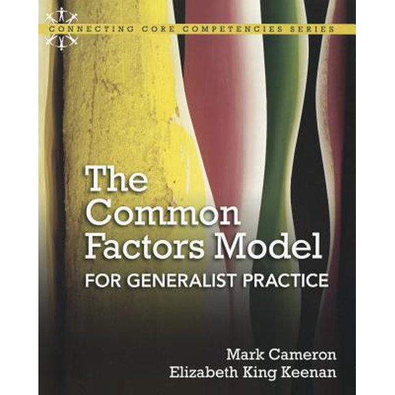 Pre-Owned The Common Factors Model for Generalist Practice (Paperback) 0205592694 9780205592692