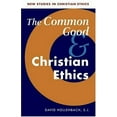 thumbnail image 1 of Pre-Owned The Common Good and Christian Ethics (Paperback) 0521894514 9780521894517, 1 of 1
