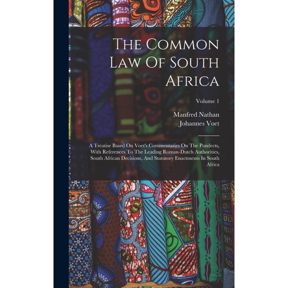 The Common Law Of South Africa, (Hardcover)