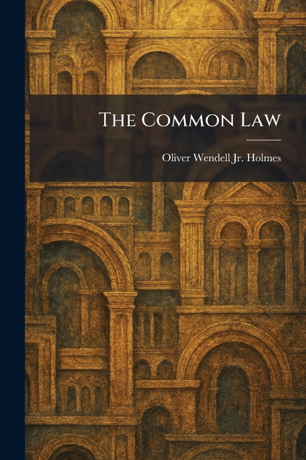 The Common Law, (Paperback)
