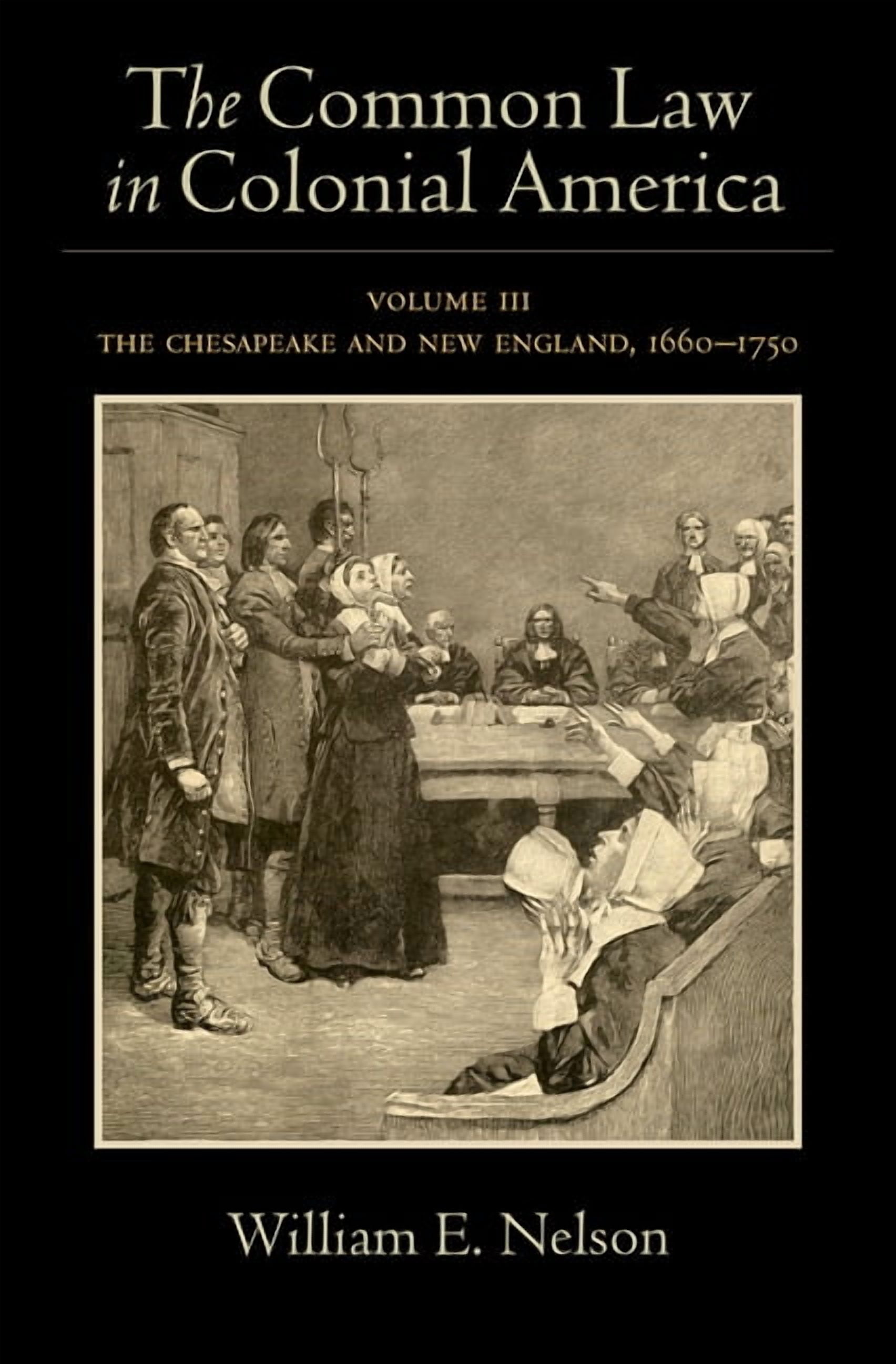 Common Law in Colonial America: Volume III: The Chesapeake and New ...
