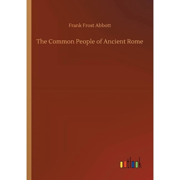 The Common People of Ancient Rome, (Paperback)