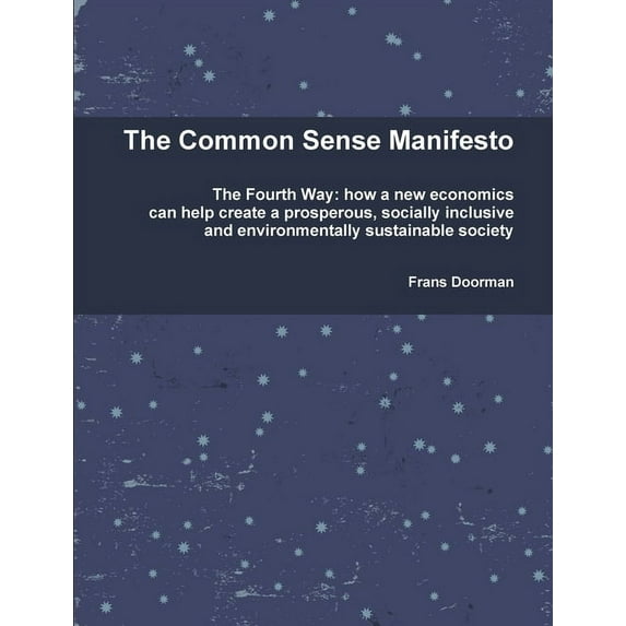 The Common Sense Manifesto (Paperback)